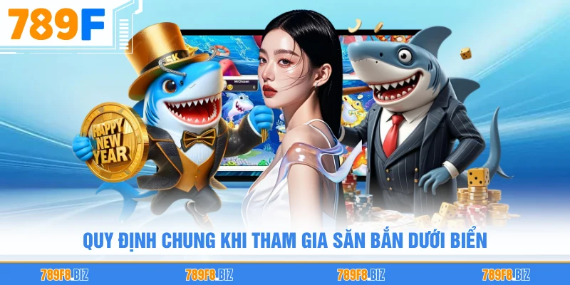 Quy định chung khi tham gia săn bắn dưới biển